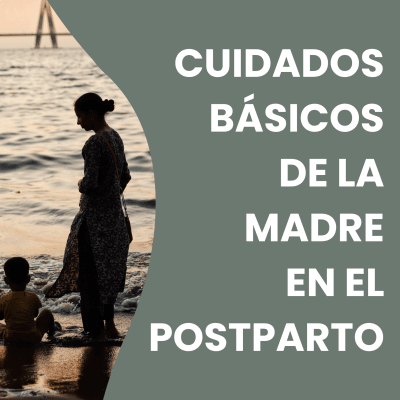 Consejos en el postparto: Los cuidados básicos de la madre Cuidados basicos de la madre en el postparto: sueno, descanso y recuperacion tras el parto
