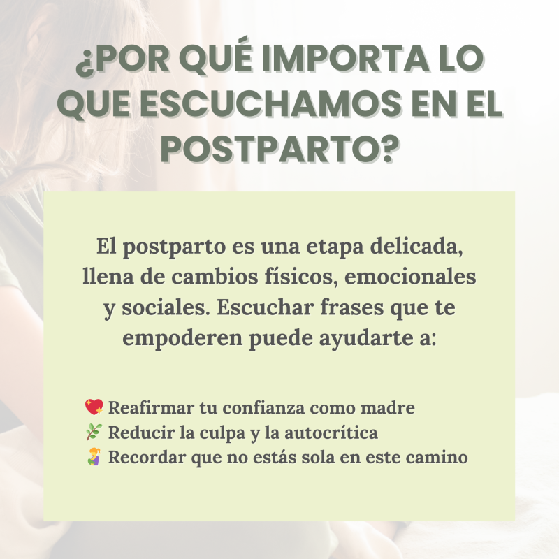 5 Frases que necesitas escuchar en el Postparto 2 Frases Postparto2